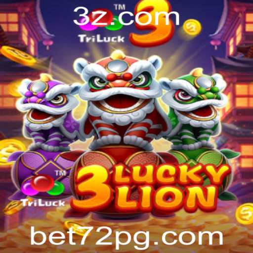 Descubra o Empolgante Mundo do Jogo 3LUCKYLION com Bet 72
