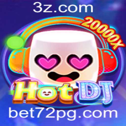 Descubra o Novo Jogo HotDJ e a Tática Bet 72
