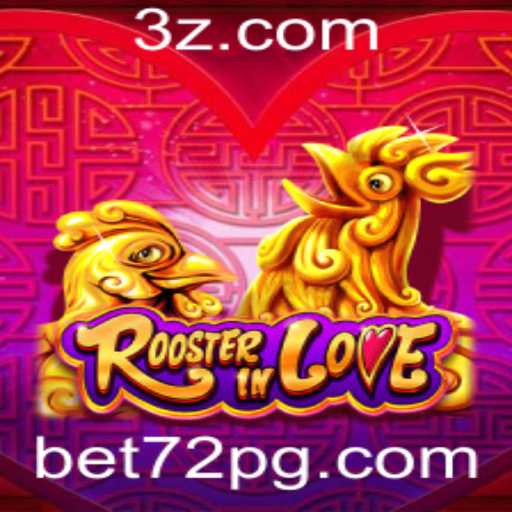 Descubra o Mundo de RoosterInLove: Uma Aventura Gameficada com Bet 72